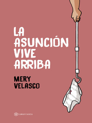 cover image of La asunción vive arriba